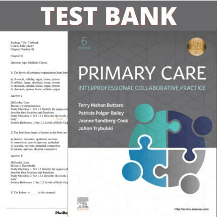 Test Bank for Primary Care, Interprofessional Collaborative Practice, 6th Edition (Buttaro, 2021)