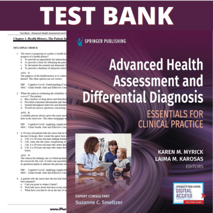 Test Bank for Advanced Health Assessment and Differential Diagnosis Essentials for Clinical Practice, 1st Edition (Myrick, 2020)