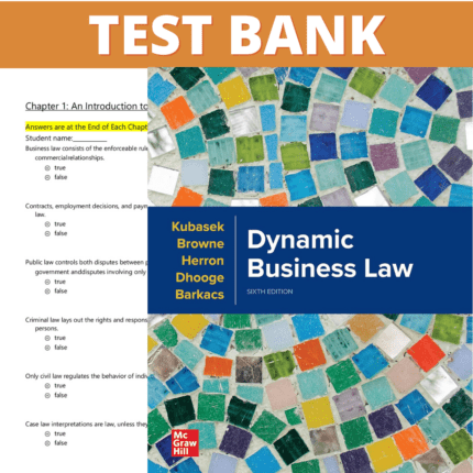 Test Bank for Dynamic Business Law 6th Edition (Kubasek , 2022)