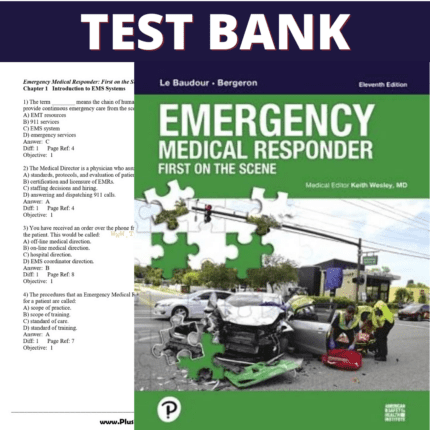 Test Bank for Emergency Medical Responder First on Scene, 11th Edition (Le Baudour, 2019)