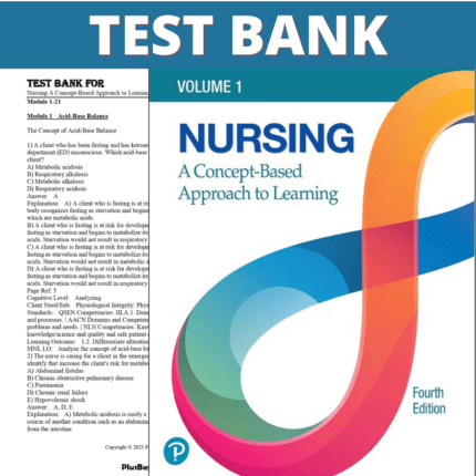 Test Bank for Nursing A Concept-Based Approach to Learning, Volume 1 4th Edition (Pearson, 2022)