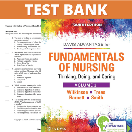 Test Bank for Fundamentals of Nursing-Thinking Doing and Caring, 4th edition (2 Volume Set) (Wilkinson & Treas, 2020)