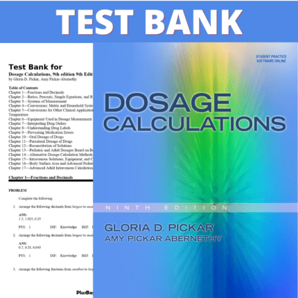 Test Bank for Dosage Calculations 9th Edition (Pickar, 2012)