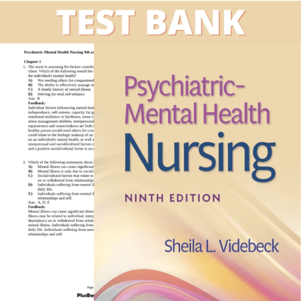 Test bank - Psychiatric Mental Health Nursing, 9th Edition (Videbeck, 2023), All Chapters