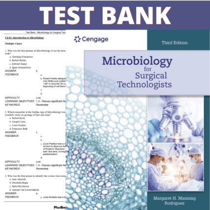 Test Bank for Microbiology for Surgical Technologists, 3rd Edition (Rodriguez, 2023)