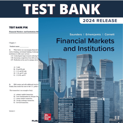 Test Bank for Financial Markets and Institutions 8th Edition (Saunders, 2021)