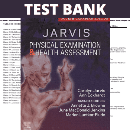 Test Bank for Physical Examination and Health Assessment, 4th Canadian Edition (Jarvis, 2024)