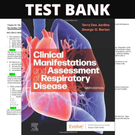 Test Bank for Clinical Manifestations and Assessment of Respiratory Disease, 9th Edition (Des Jardins, 2024)