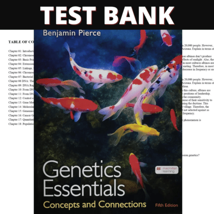 Test Bank for Genetics Essentials-Concepts and Connections, 5th Edition (Pierce, 2022)