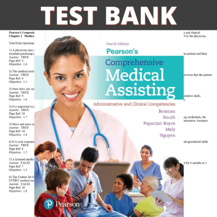 Test Bank for Pearson's Comprehensive Medical Assisting Administrative and Clinical Competencies 4th Edition (Beaman, 2017)