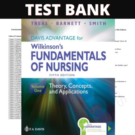 Test Bank for Davis Advantage for Wilkinson's Fundamentals of Nursing (2 Volume Set) Fifth Edition (Treas, 2023)