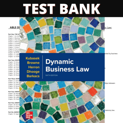 Test Bank for Dynamic Business Law 6th Edition (Kubasek , 2022)