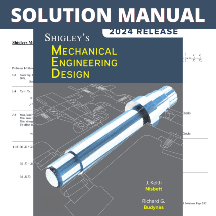 Solution Manual for Shigley's Mechanical Engineering Design 11th Edition (Budynas, 2019)