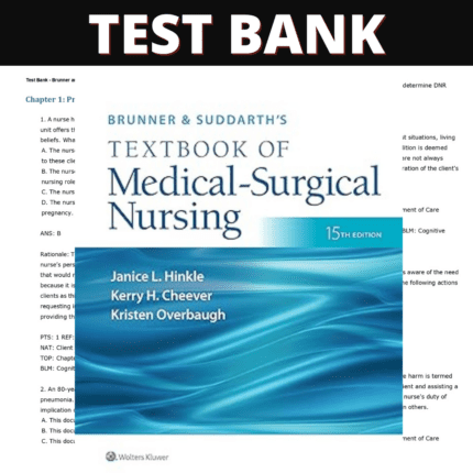 Test Bank for Brunner & Suddarth's Textbook of Medical-Surgical Nursing 15th Edition (Hinkle, 2021)