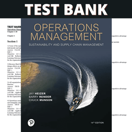 Test Bank for Operations Management Sustainability and Supply Chain Management 14th Edition (Heizer, 2022)