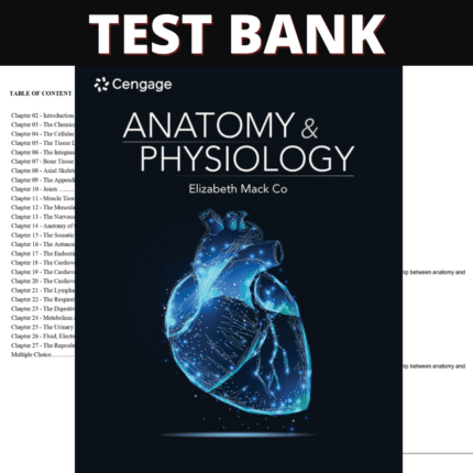 Test Bank for Anatomy and Physiology, 1st Edition (Elizabeth Co, 2023)