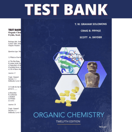 Test Bank for Organic Chemistry 12th Edition (Solomons, 2016)