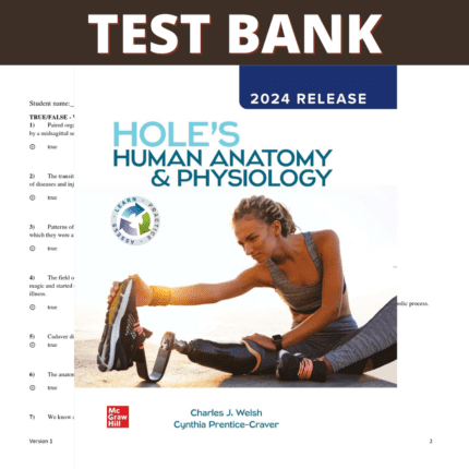 Test Bank for Hole's Human Anatomy & Physiology 16th Edition (Welsh,2024)