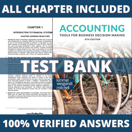 Test Bank for Accounting Tools For Business Decision Making 8th Edition (Kimmel, 2021)