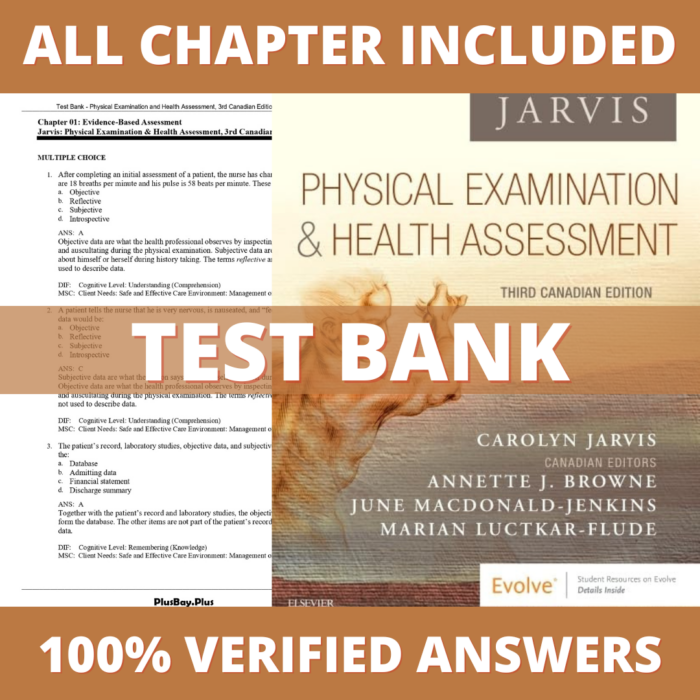 Test Bank for Physical Examination and Health Assessment, 3rd Canadian Edition (Jarvis, 2019)