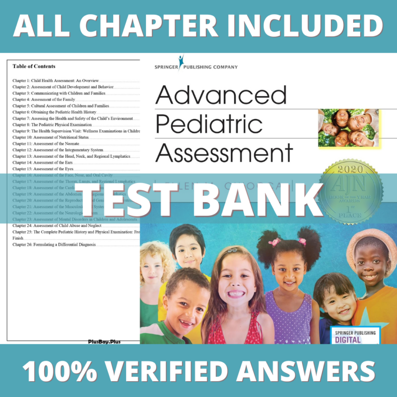 Test Bank for Advanced Pediatric Assessment, 3rd Edition (Chiocca, 2020)