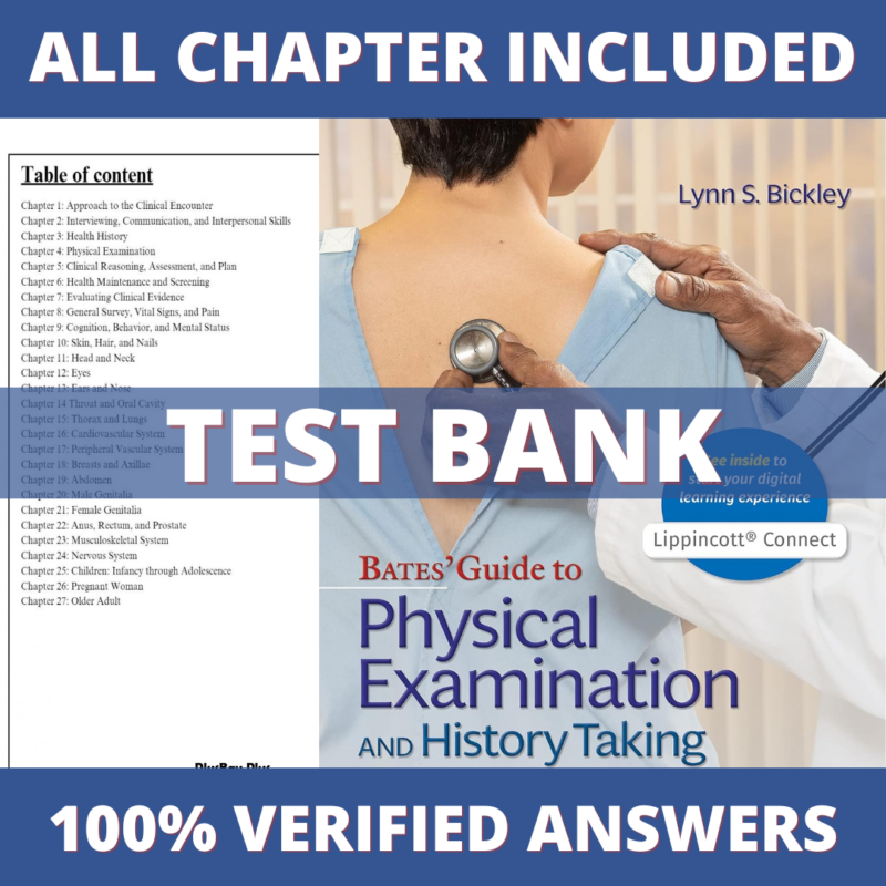 Test Bank for Bates Guide To Physical Examination and History Taking, 13th Edition (Bickley, 2021)