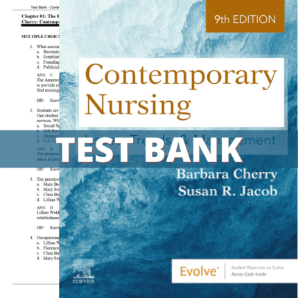 Test Bank for Contemporary Nursing Issues, Trends, and Management, 9th edition (Cherry, 2023)