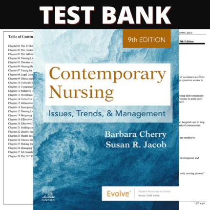 Test Bank for Contemporary Nursing Issues, Trends, and Management, 9th edition (Cherry, 2023)