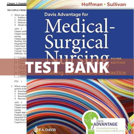 Test Bank for Davis Advantage for Medical-Surgical Nursing Making Connections to Practice 3rd Edition (Hoffman, 2023)