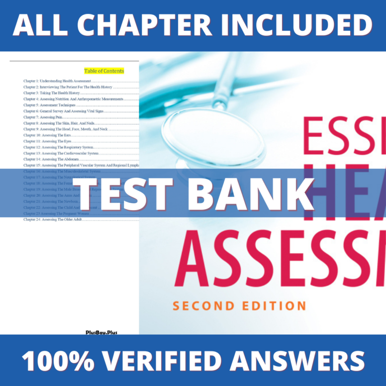 Test Bank for Essential Health Assessment 2nd Edition (Thompson, 2023)