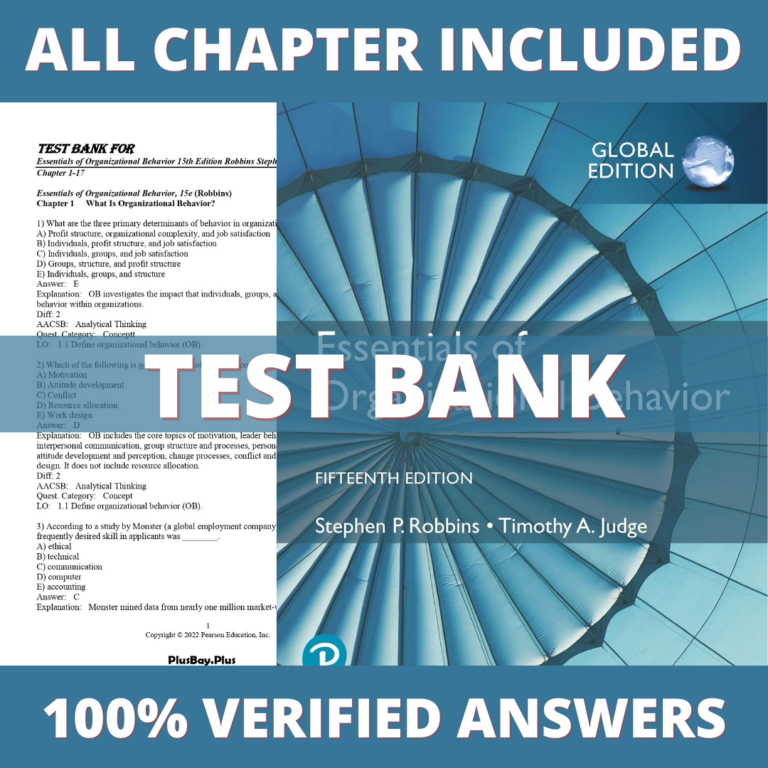 Test Bank for Essentials of Organizational Behavior, Global Edition 15th Edition (Robbins, 2021)