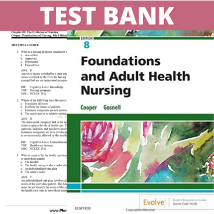 Test Bank for Foundations and Adult Health Nursing, 8th Edition (Cooper, 2019)