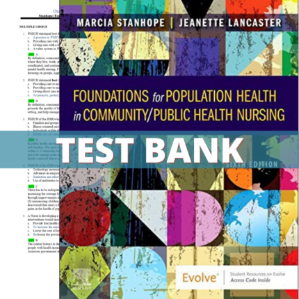 Test Bank for Foundations for Population Health in Community/Public Health Nursing 6th Edition (Stanhope, 2021)