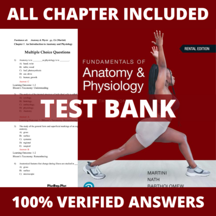 Test Bank for Fundamentals of Anatomy and Physiology, 12th Edition (Martini, 2024)