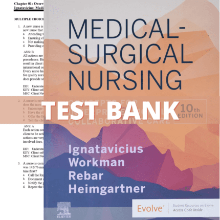 Test Bank for Medical-Surgical Nursing: Concepts for Interprofessional Collaborative Care 10th Edition (Ignatavicius, 2021)