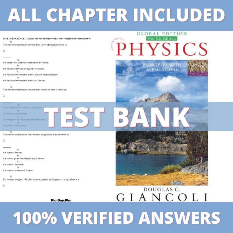 Test Bank for Physics Principles with Applications 7th Edition (Giancoli, 2018)