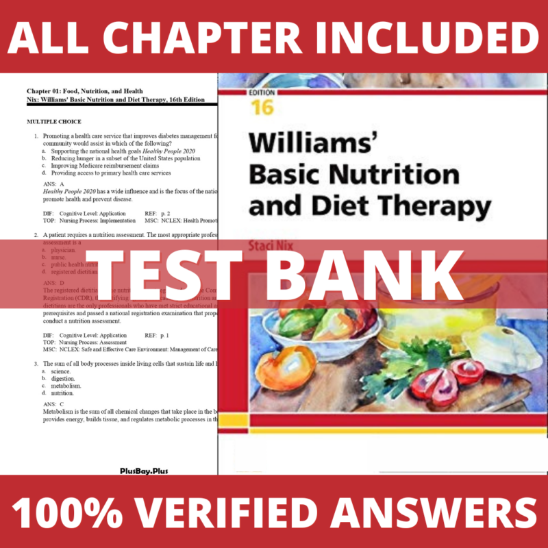 Test Bank for Williams' Basic Nutrition & Diet Therapy 16th Edition (McIntosh, 2022)