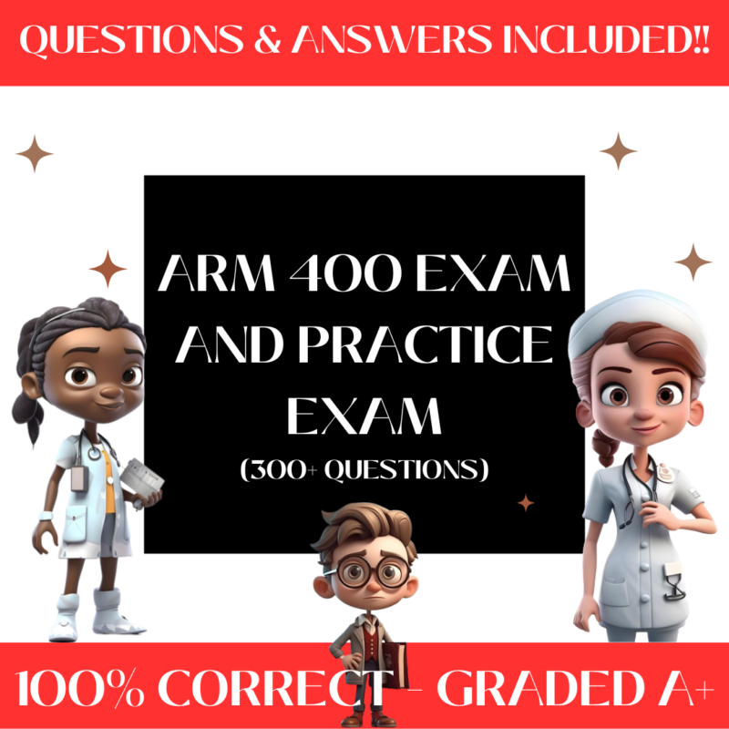 ARM 400 Practice Exam 300+ Questions Certified Study Guide