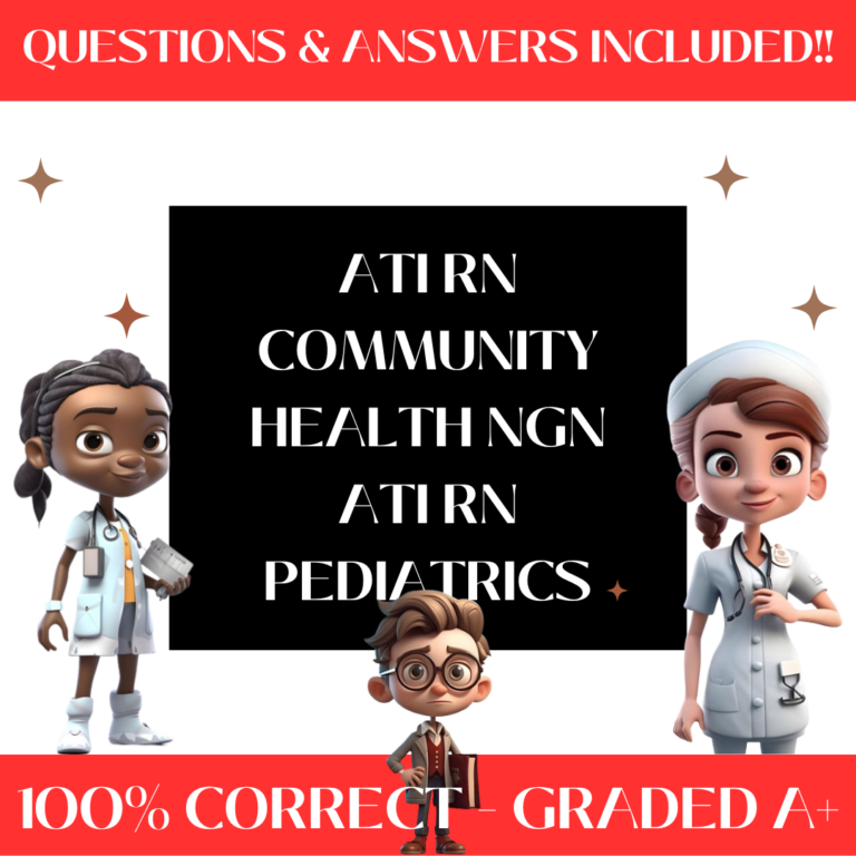 ATI RN Community Health NGN ATI RN Pediatrics Exam Certified Study Guide