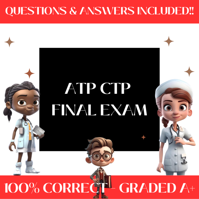 ATP CTP Final Exam 250+ Questions Certified Study Guide