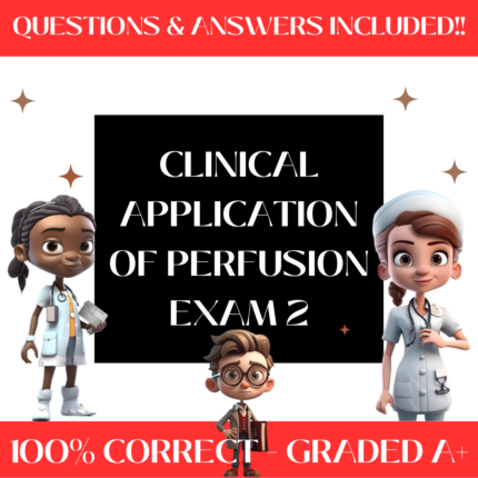 Clinical Application of Perfusion Exam | 2 Versions | Comprehensive Certified Study Guide