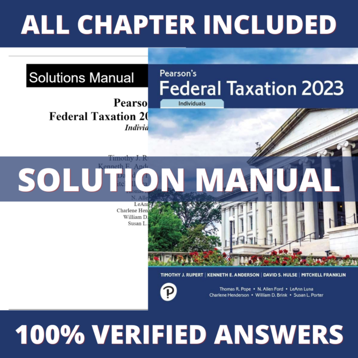 Solution Manual for Pearson's Federal Taxation 2023 Comprehensive Corporations 36th Edition (Rupert, 2023)