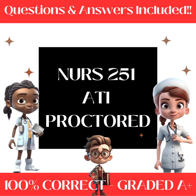 NURS 251 ATI Proctored Exam