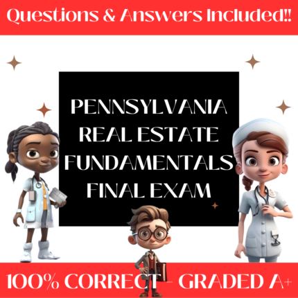 Pennsylvania Real Estate Fundamentals Final Exam (300+ Questions)