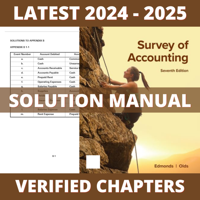 Solution Manual for Survey of Accounting 7th Edition (Edmonds, 2023)