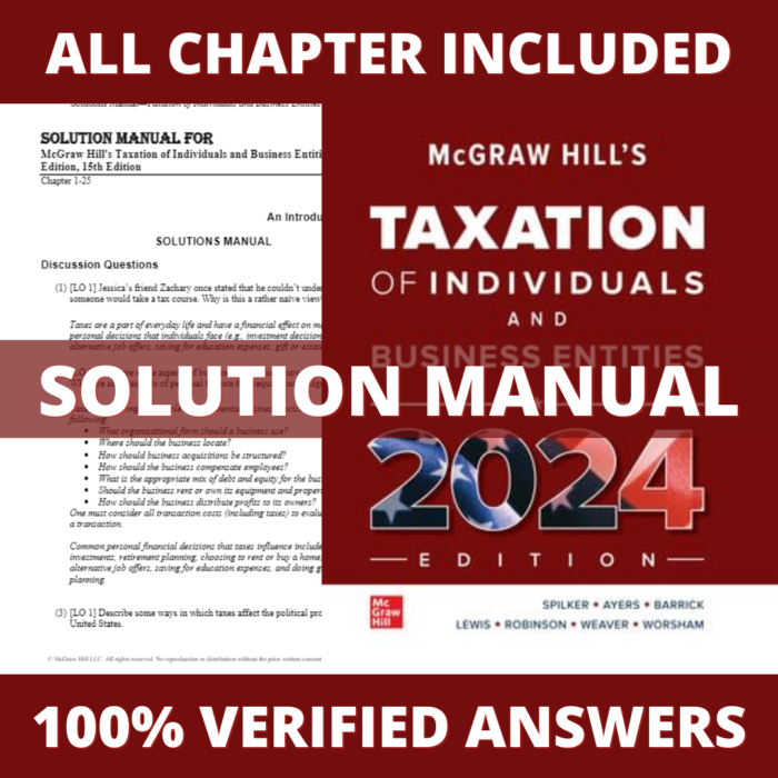 Solution Manual for McGraw Hill's Taxation of Individuals and Business Entities, 2024 Edition, 15th Edition (Spilker, 2024)