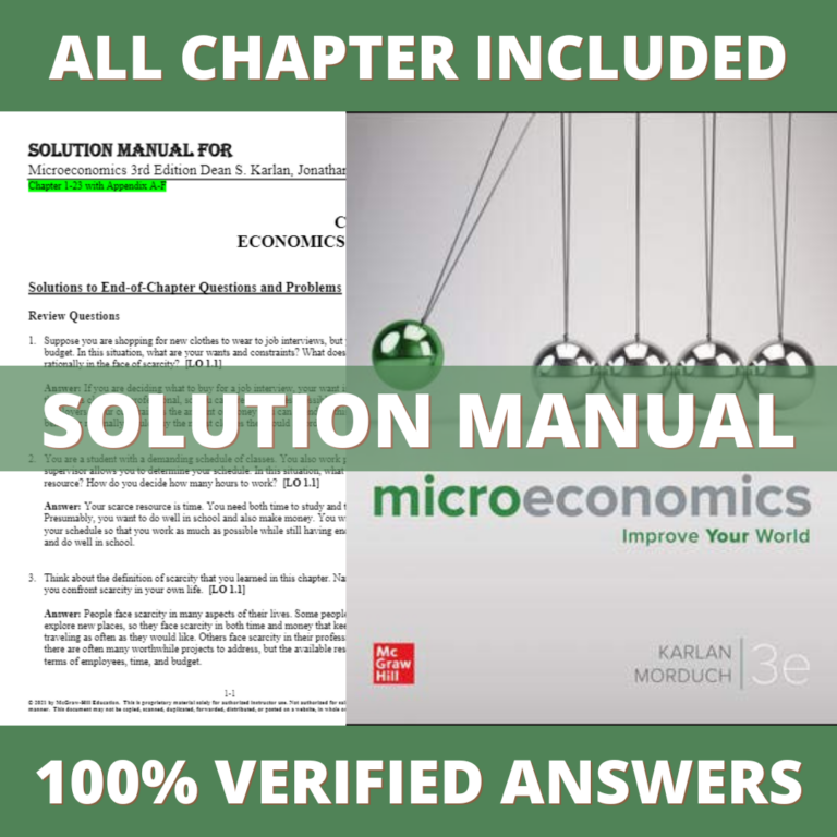 Solution Manual for Microeconomics 3rd Edition (Karlan, 2021)