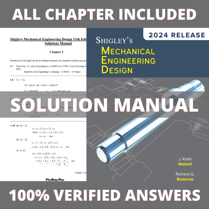 Solution Manual for Shigley's Mechanical Engineering Design 11th Edition (Budynas, 2019)