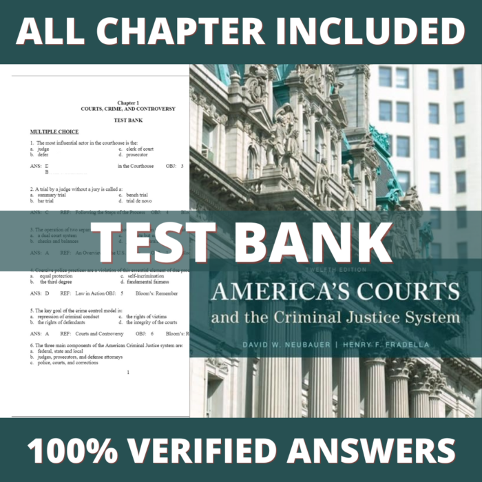 Test Bank for America's Courts and the Criminal Justice System, 12th Edition (Neubauer, 2016)