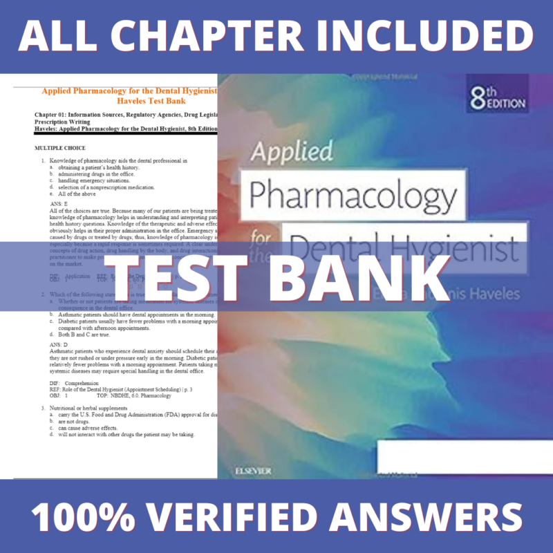 Test Bank for Applied Pharmacology for the Dental Hygienist 8th Edition (Elena Bablenis Haveles, 2019)